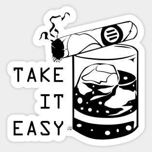 TAKE IT EASY Sticker